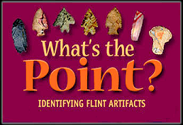 Ohio flint artifacts with the text What's the Point Identifying flint artifacts